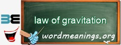WordMeaning blackboard for law of gravitation